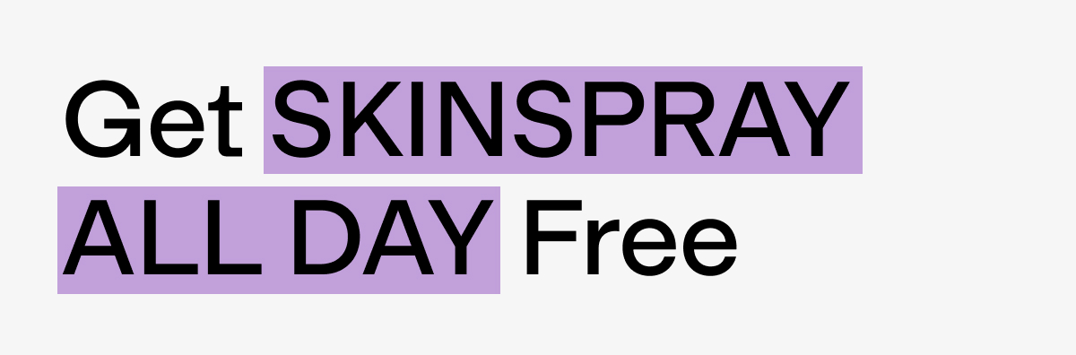 Get SKINSPRAY ALL DAY Free