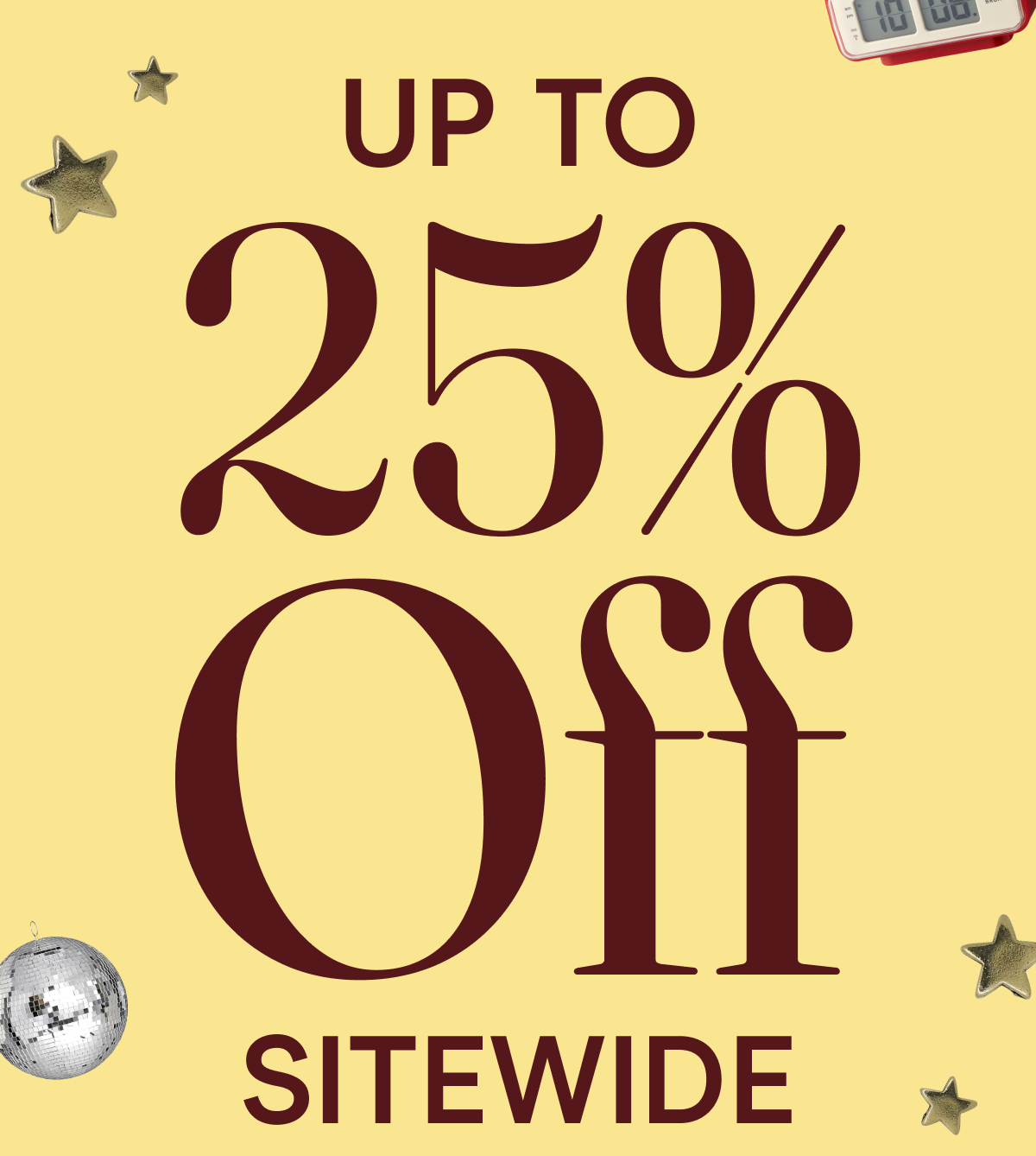 up to 25% off sitewide