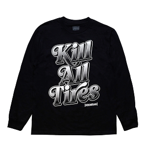 KILL ALL TIRES V2 LONG SLEEVE