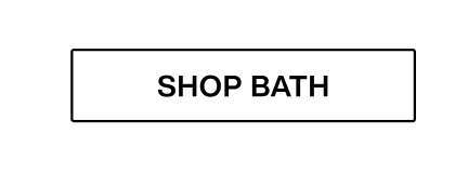Shop Bath
