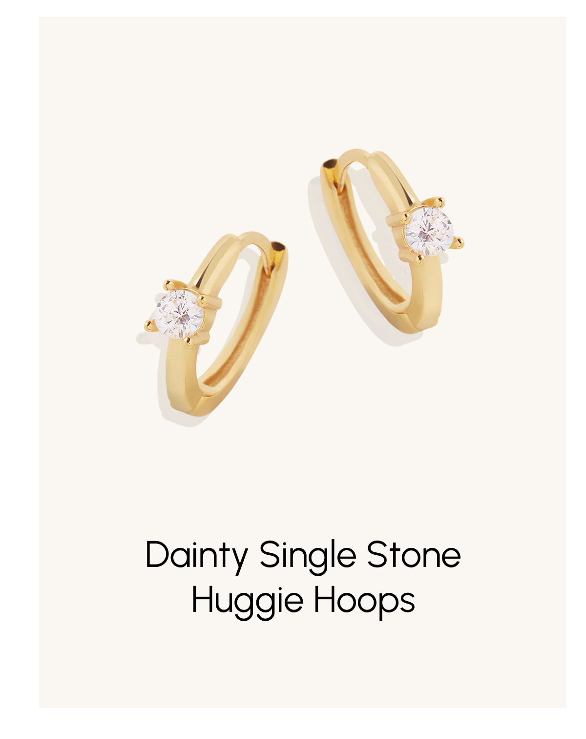 Dainty Single Stone Huggie Hoops