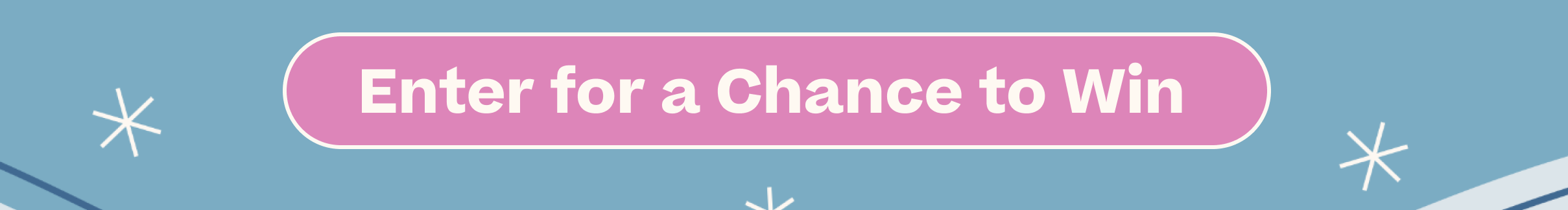 Enter for a chance to win