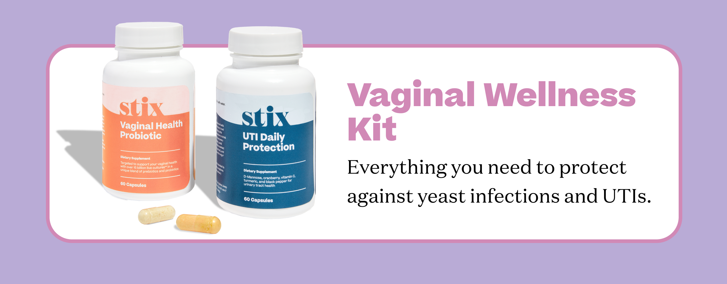 Vaginal Wellness Kit. Everything you need to protect against yeast infections and UTIs