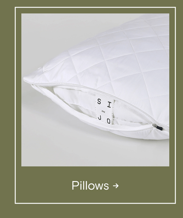 Pillows →