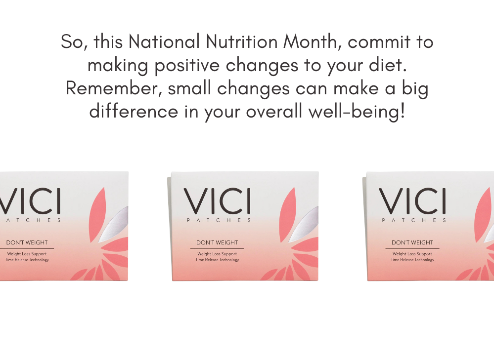 Transform Your Health National Nutrition Month Tips! 🥗 Vici Wellness