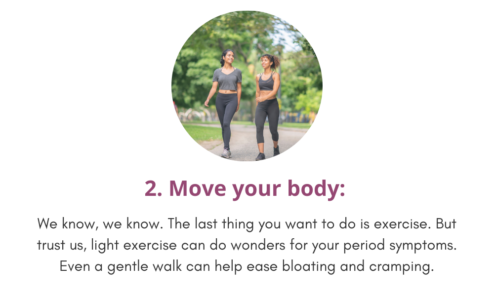 Bloating, Cramps, and Mood Swings 5 Tips to Ease That Time of the