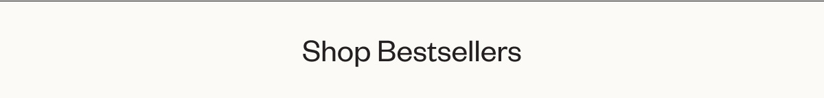 Shop Bestsellers