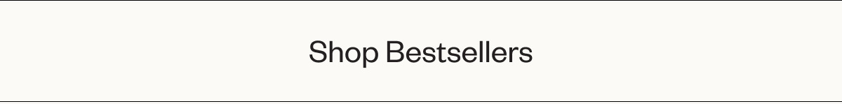 Shop Bestsellers