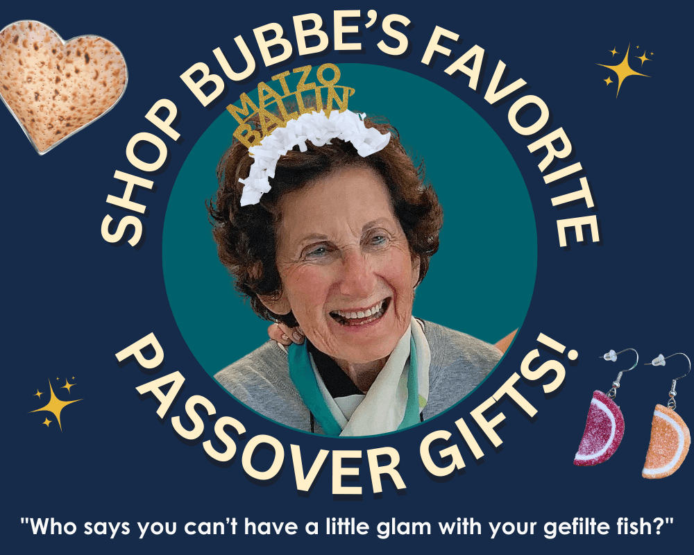 Bubbe Approves These Items!