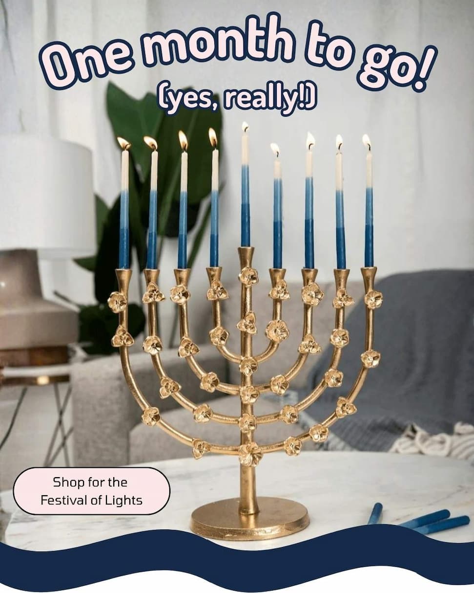 Hanukkah is in one month!
