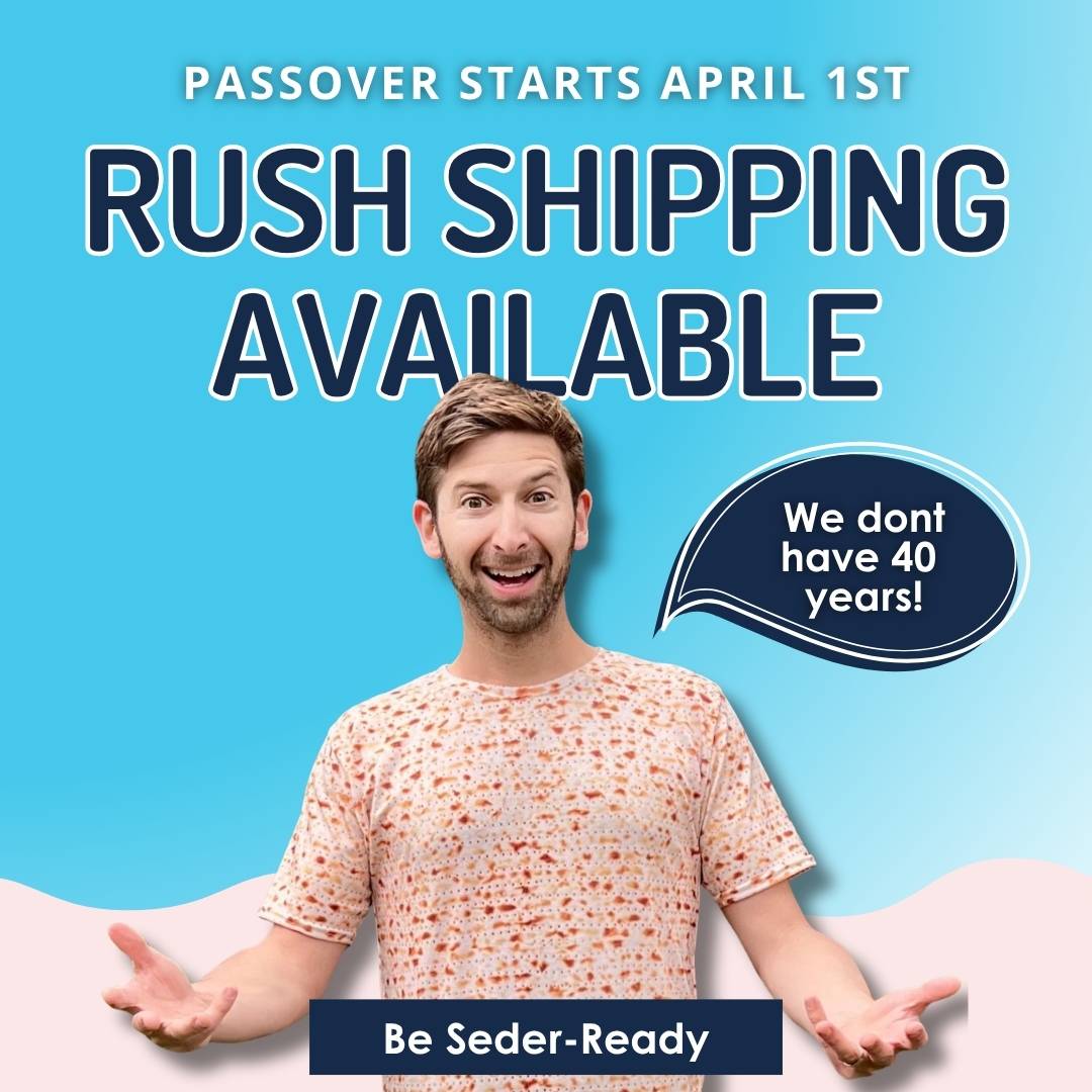 Passover is in ONE week