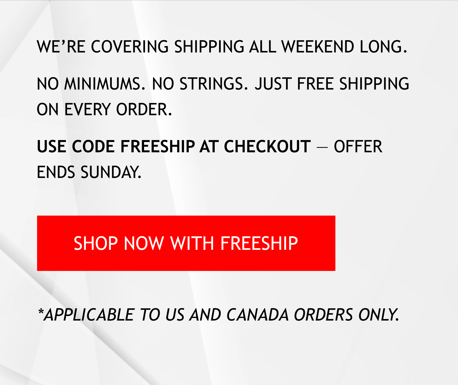 USE CODE FREESHIP AT CHECKOUT!