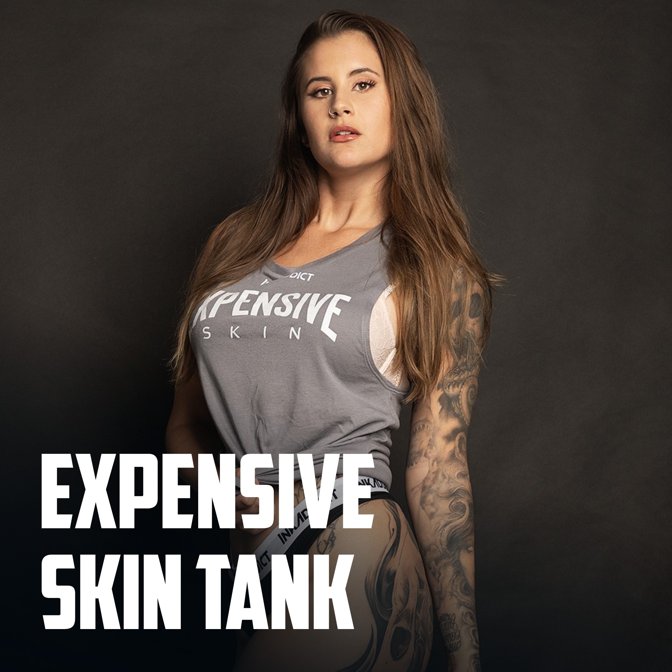 EXPENSIVE SKIN TANK