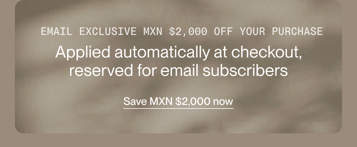 Applied automatically at checkout, reserved for email subscribers