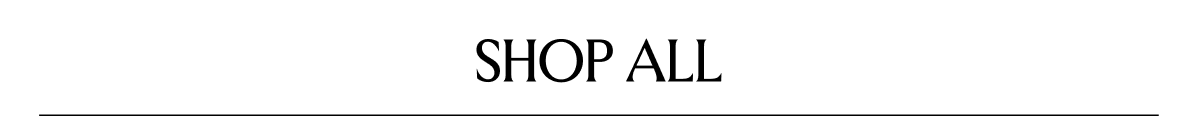 SHOP ALL