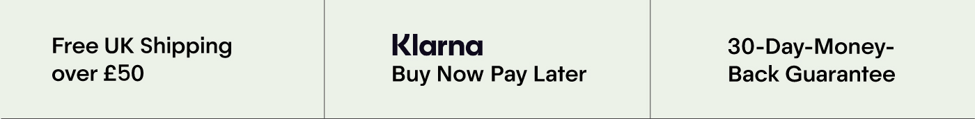 Free UK Shipping over £50 | Buy Now Pay Later with Klarna | 30 Day Guarantee