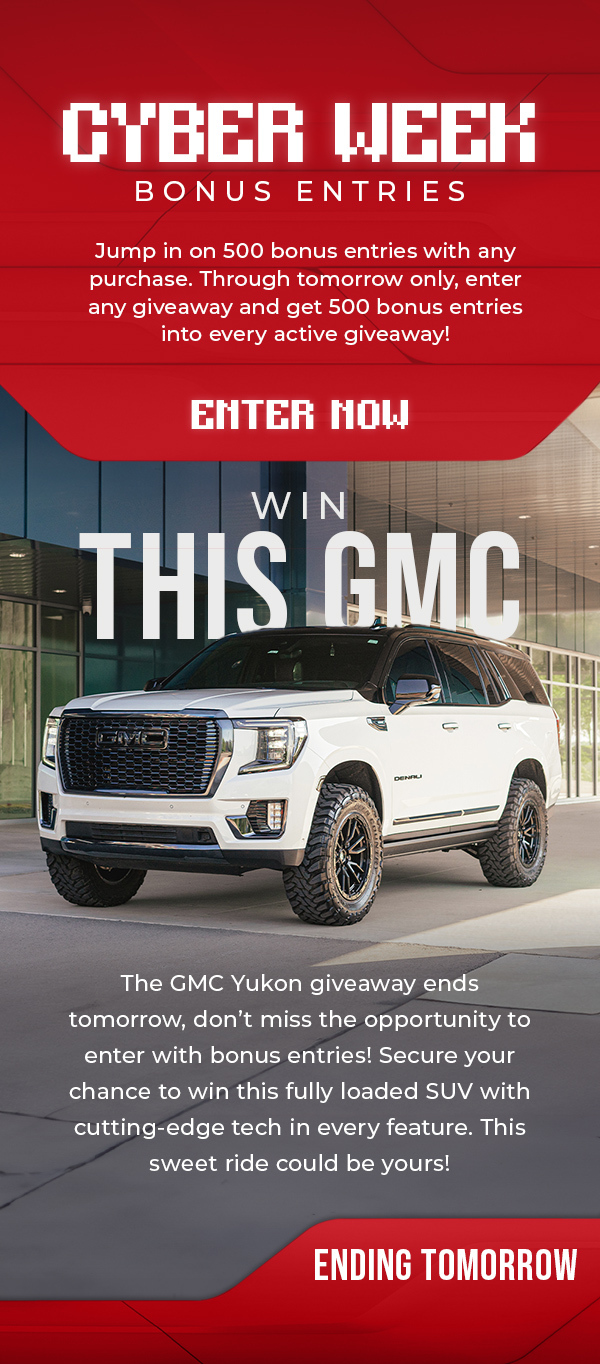 Win a GMC Yukon - Enter Now