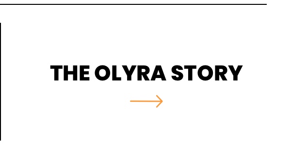 The Olyra Story