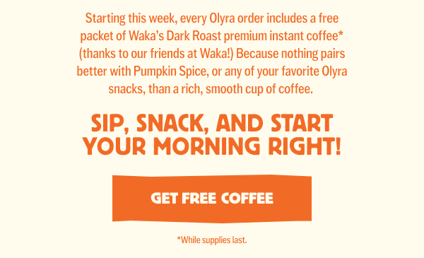 Get a Free Waka Coffee with your Olyra order