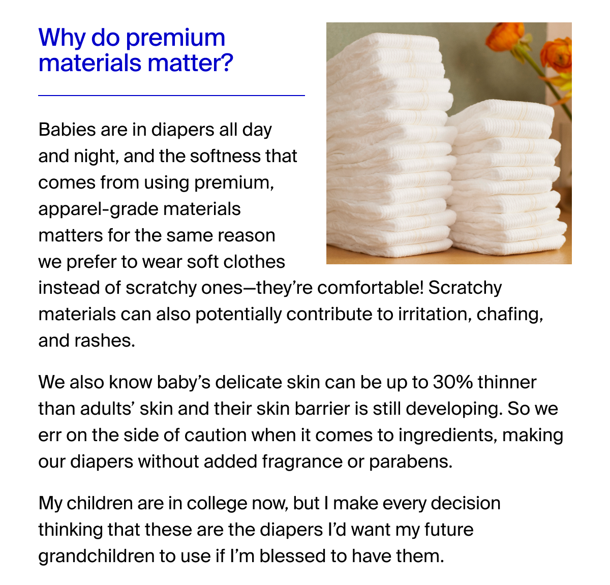 Why do premium materials matter?