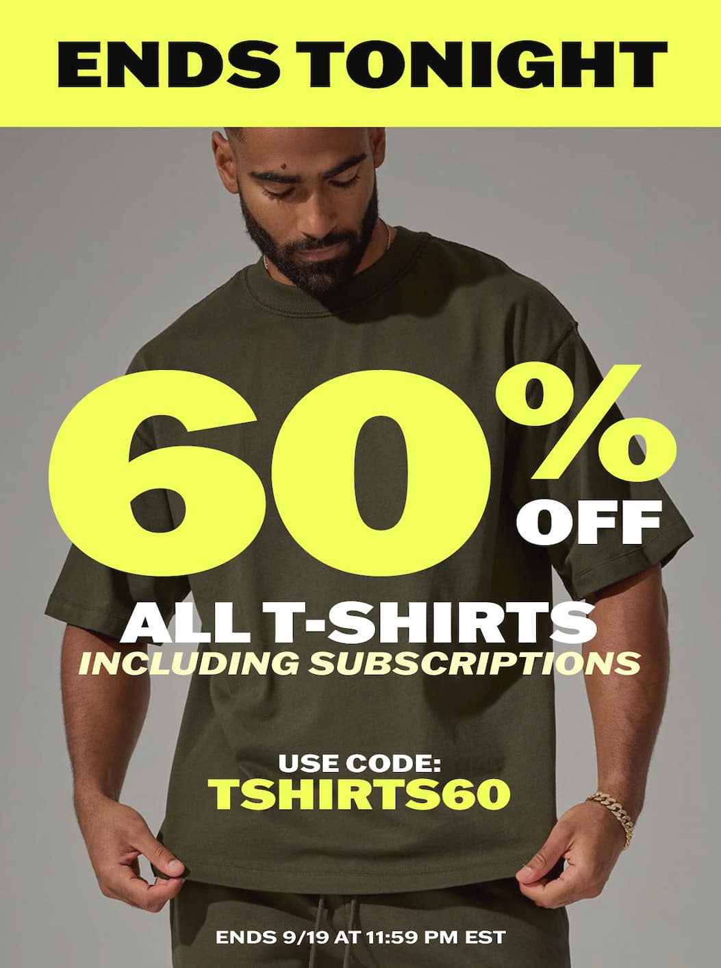 60% OFF All T-Shirts with code TSHIRT60