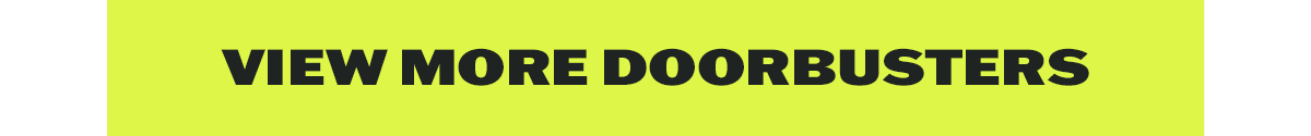 View More Doorbusters