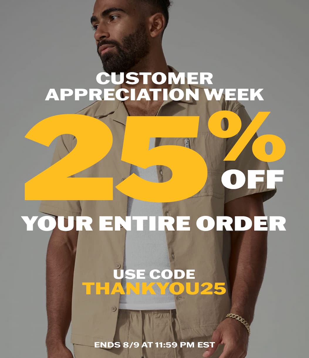 Customer Appreciation Week: 25% off your entire order