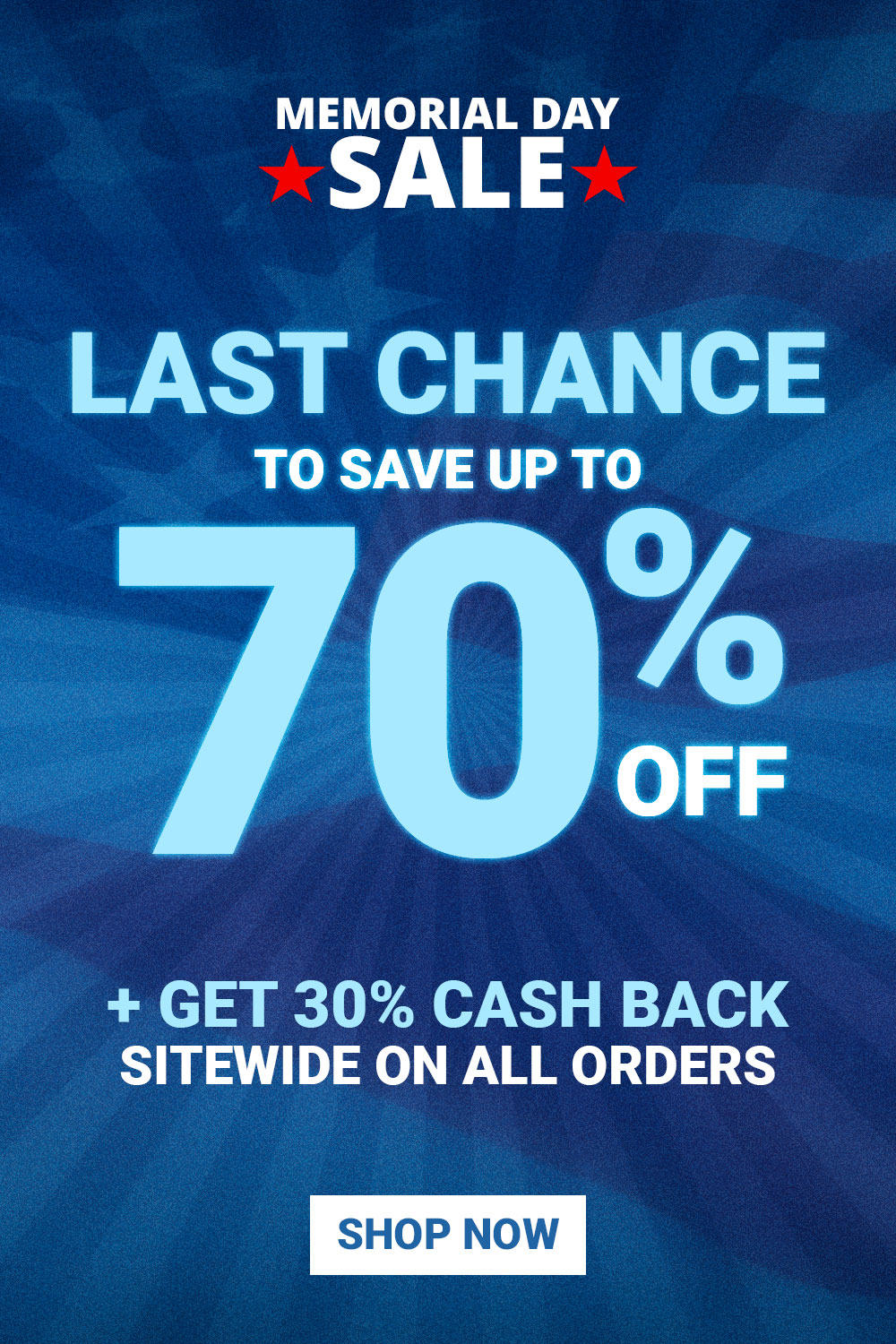 Last chance to save up to 70% off + get 30% cash back sitewide on all orders