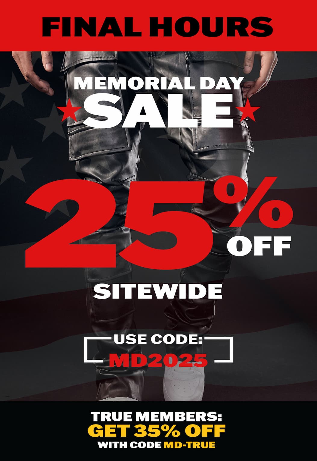 FINAL HOURS: Memorial Day Sale - 25% off sitewide with code MD2025