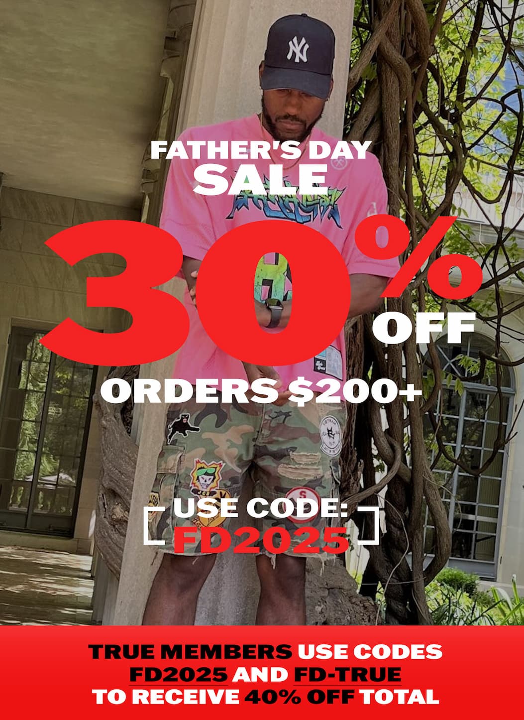 Father's Day Sale: 30% off orders $200+ with code FD2025.