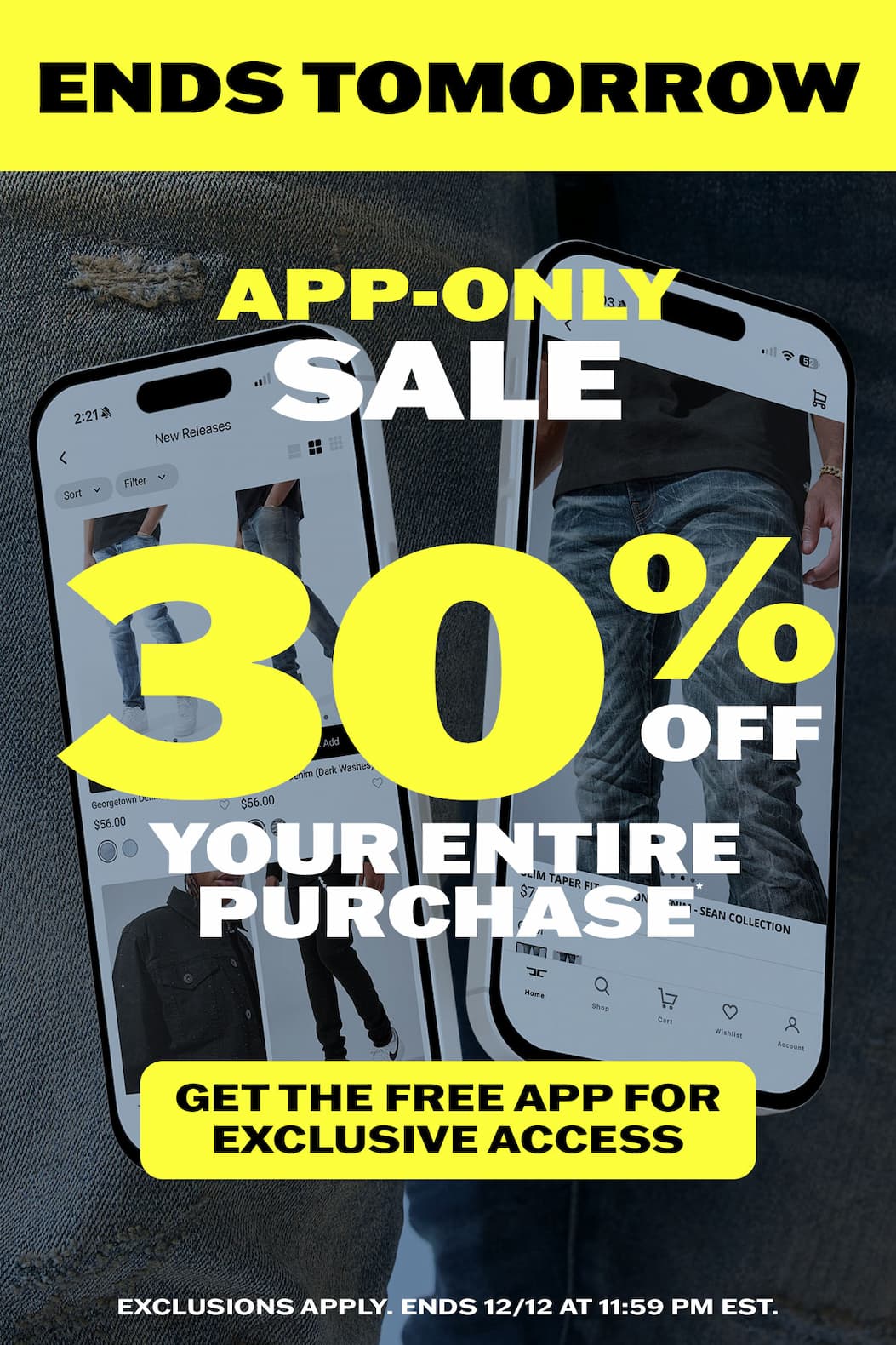 App-Only Sale: 30% off your entire purchase.