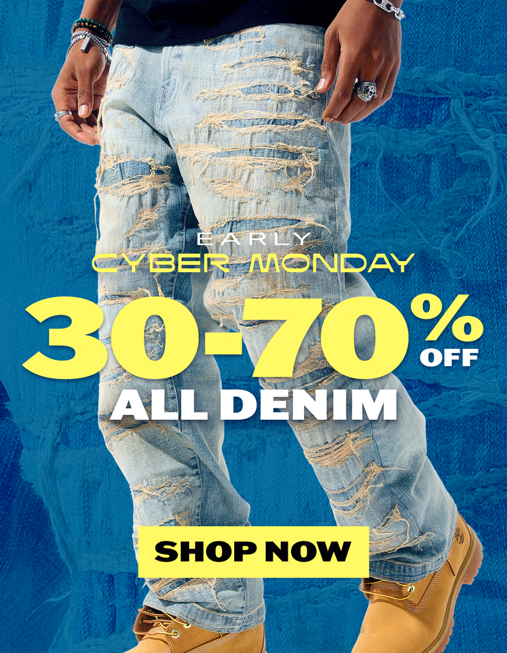 Early Cyber Monday: 30-70% OFF All Denim