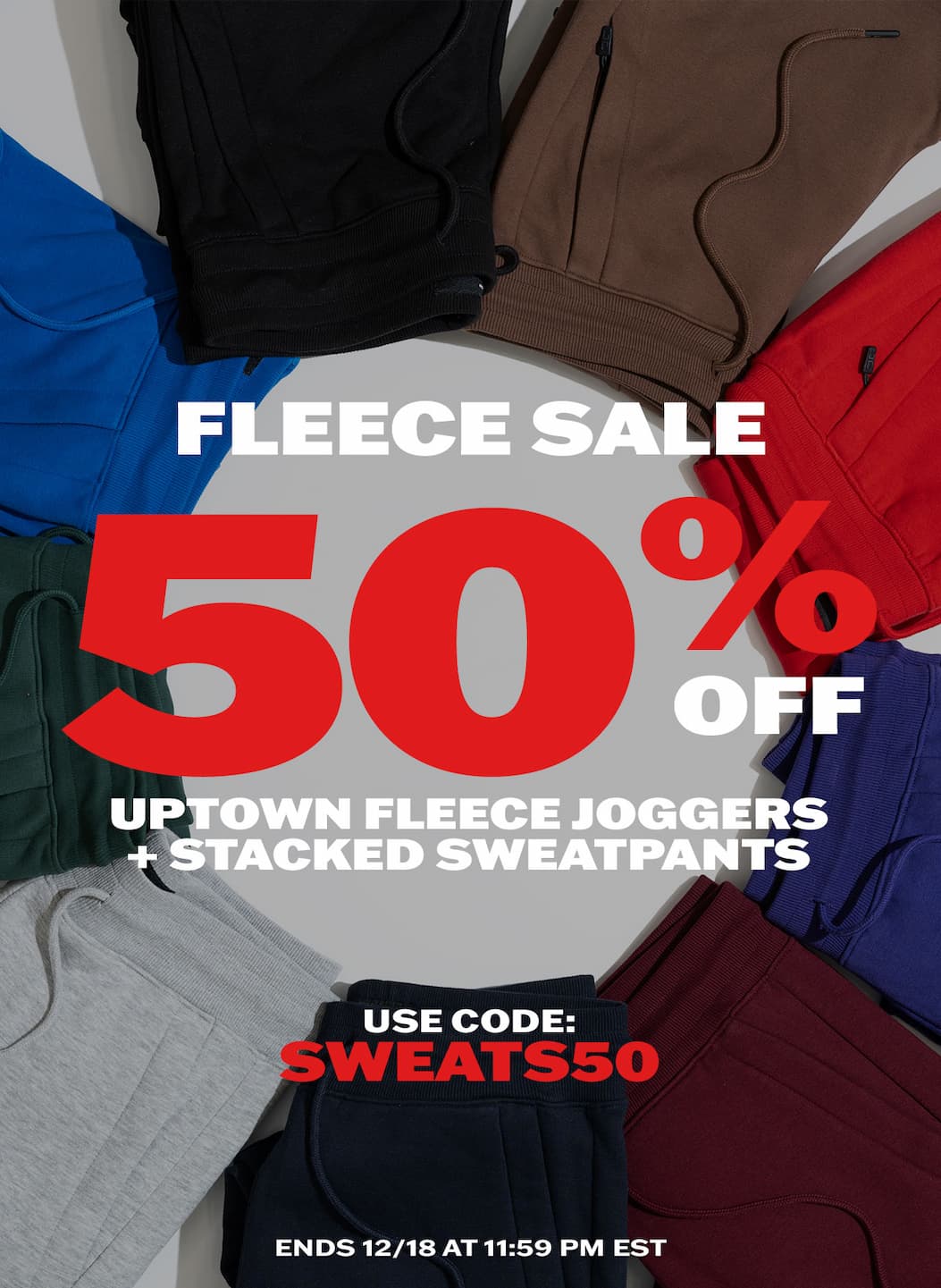50% off Uptown Fleece Joggers + Stacked Sweatpants with code SWEATS50