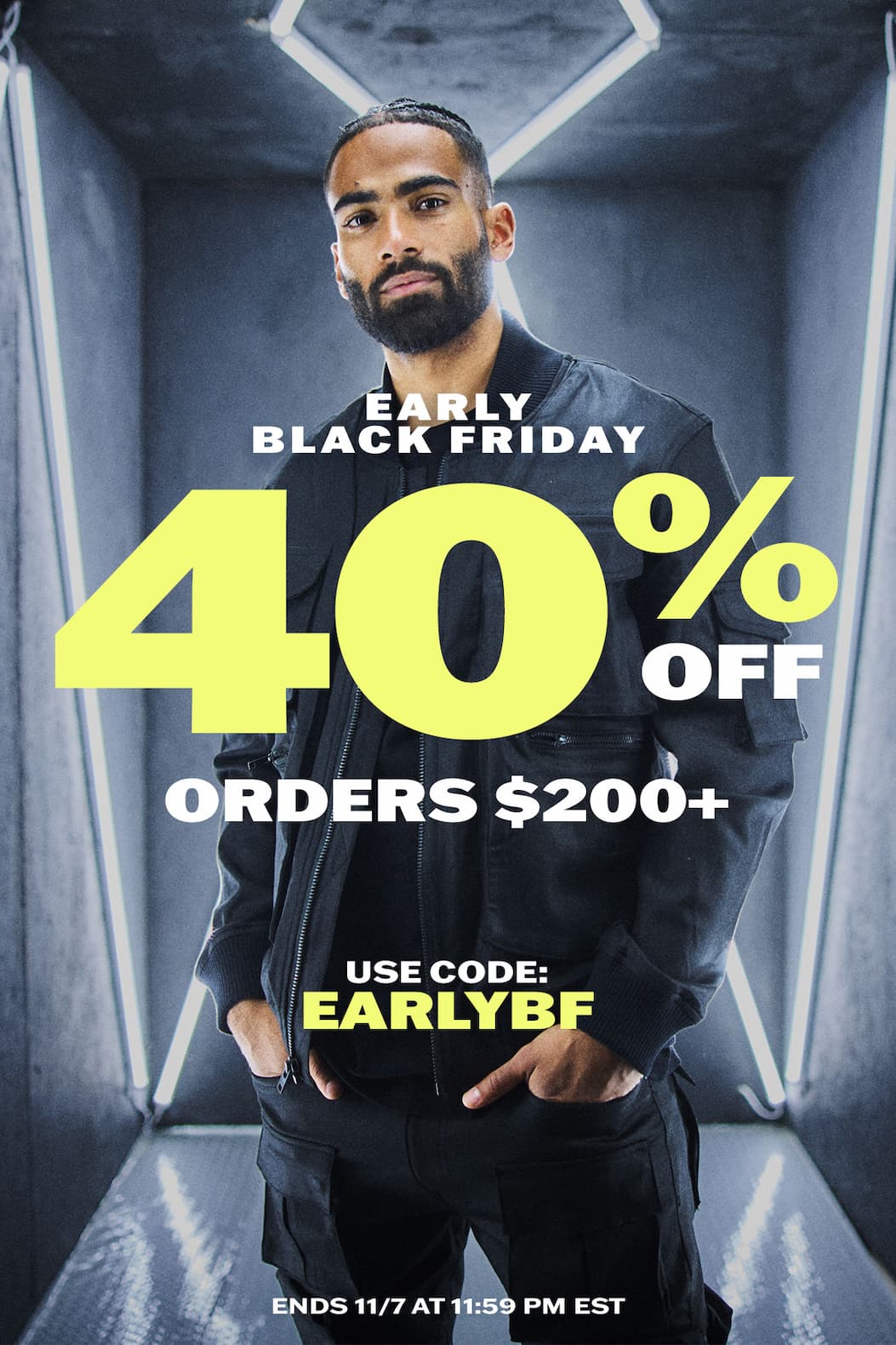Early Black Friday: 40% off orders $200+. Use code EARLYBF