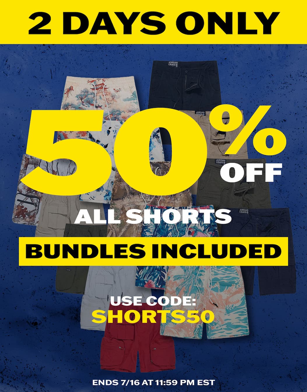 2 DAYS ONLY: 50% off all shorts with code SHORTS50.