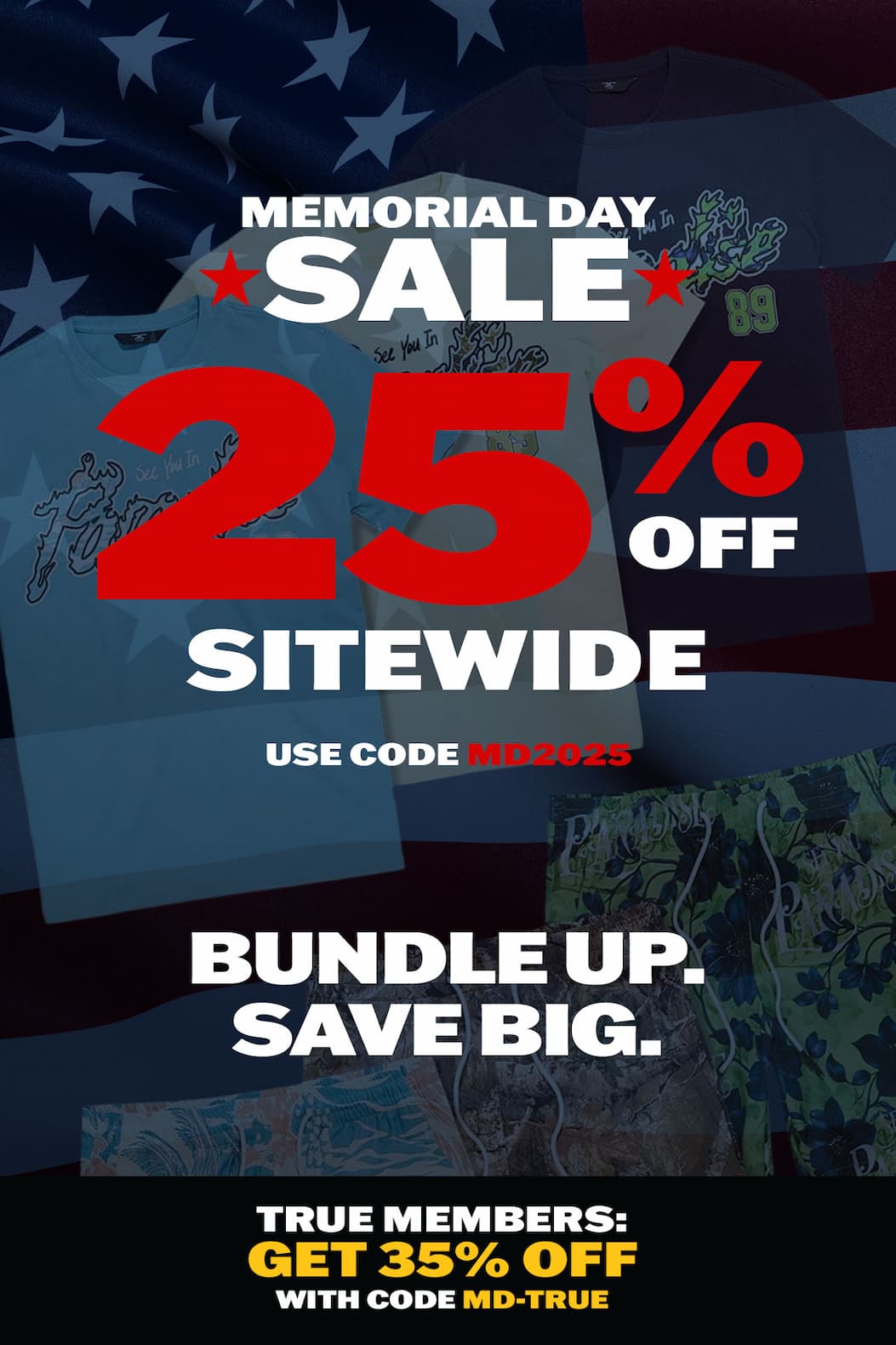 Memorial Sale: 25% off sitewide with code MD2025 - True Members get 35% off with code MD-TRUE