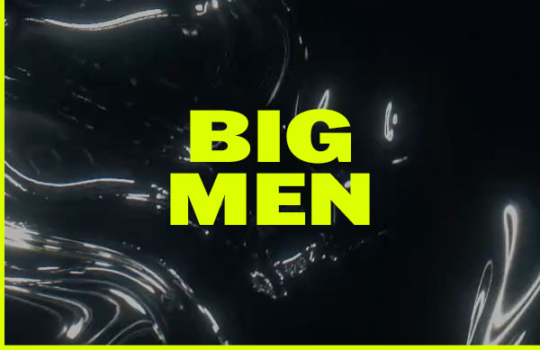 BIG MEN