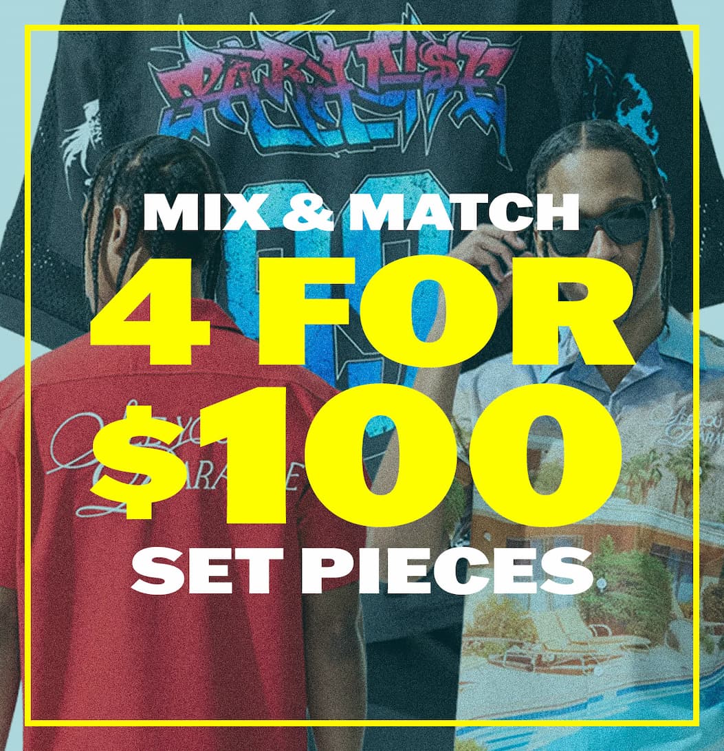 Mix and Match 4 for $100 Set Pieces