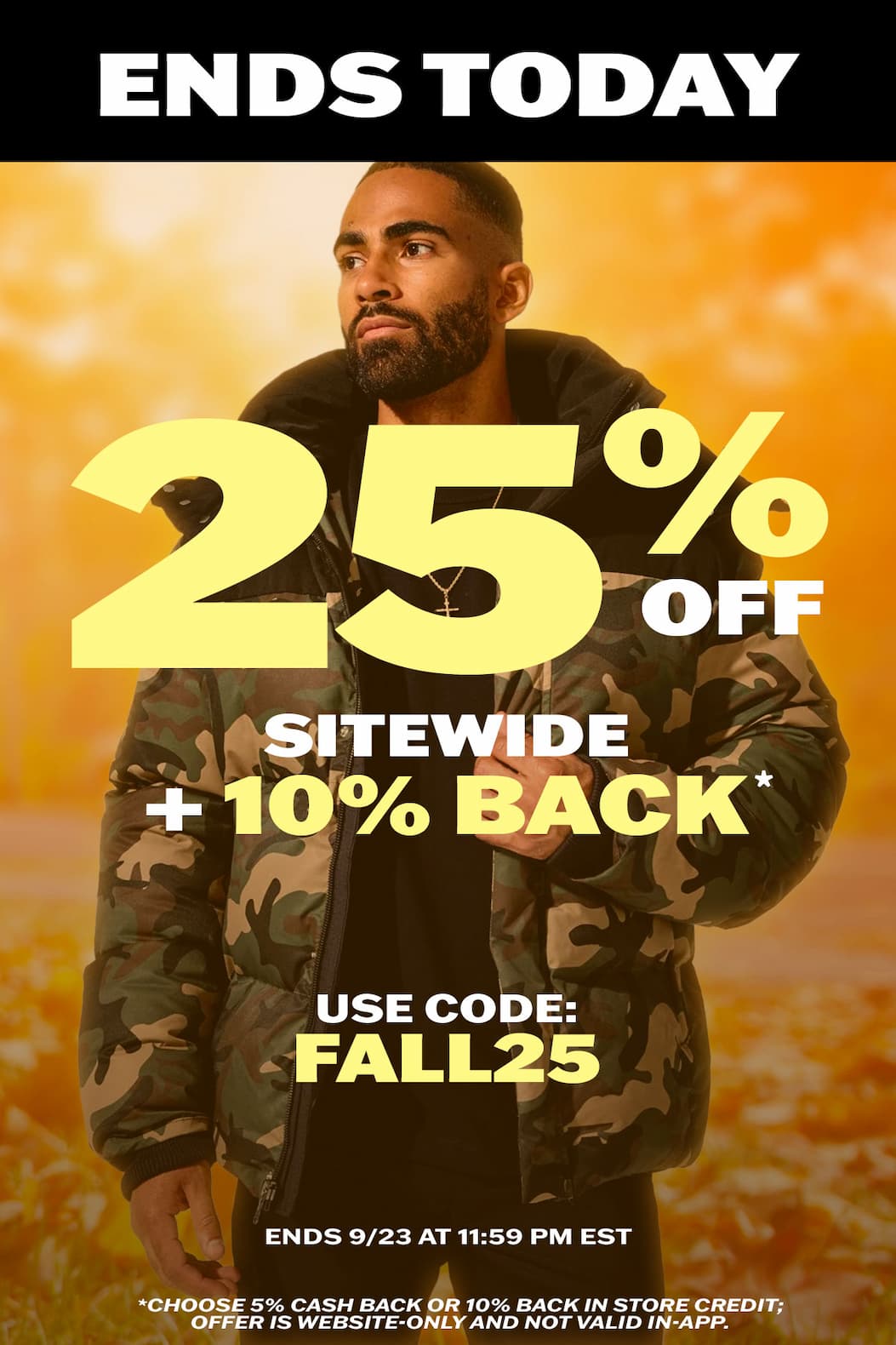 25% OFF sitewide + 10% back with code FALL25