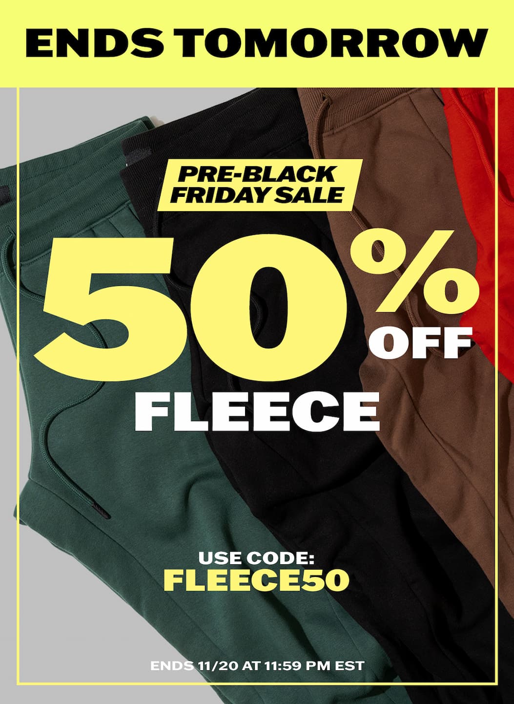 50% OFF Fleece with code FLEECE50