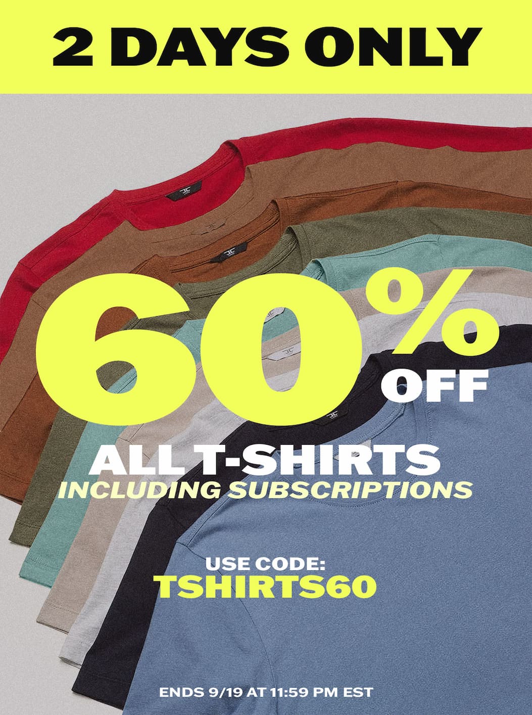 60% OFF All T-Shirts with code TSHIRT60