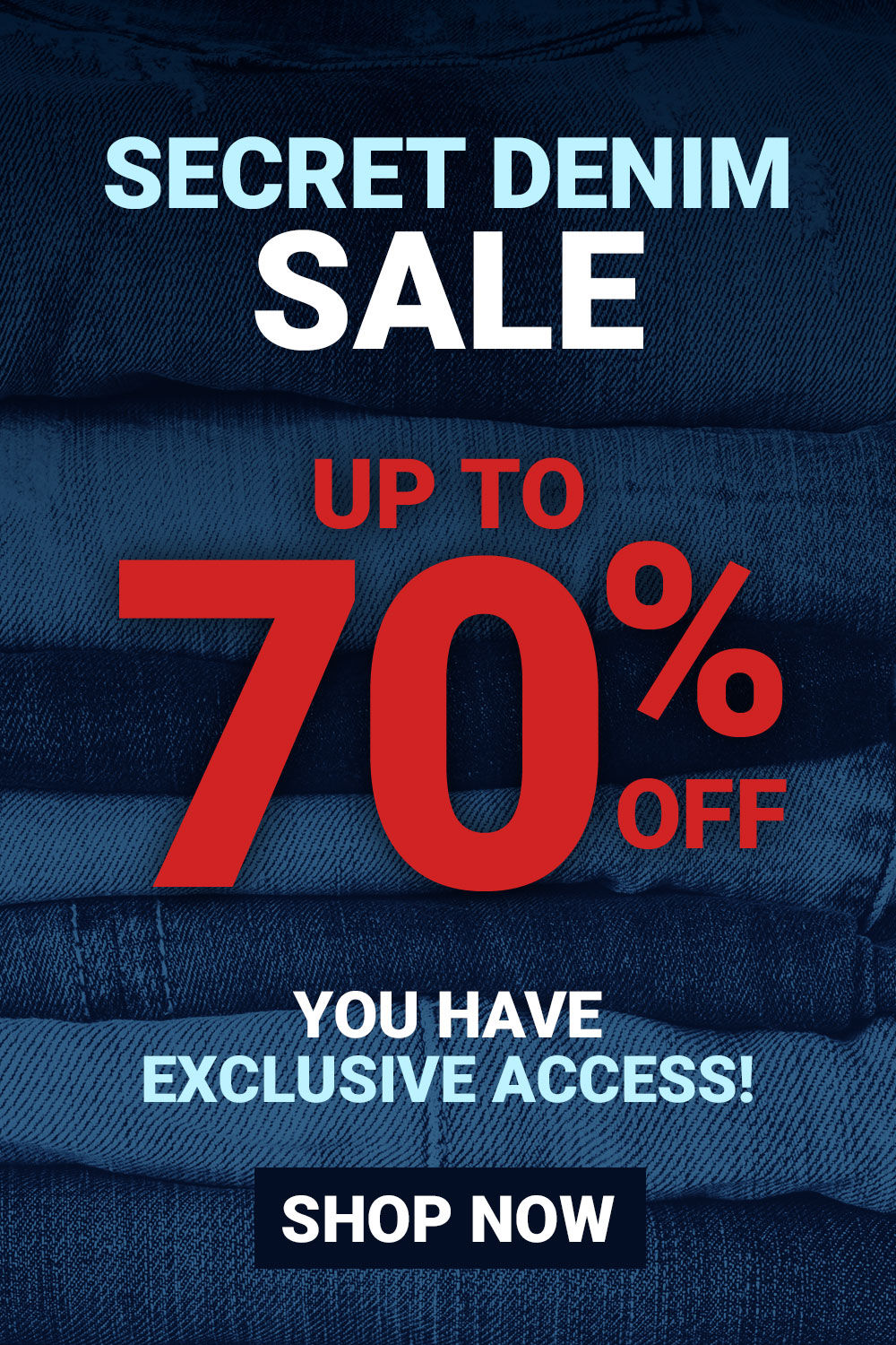 Secret Denim Sale