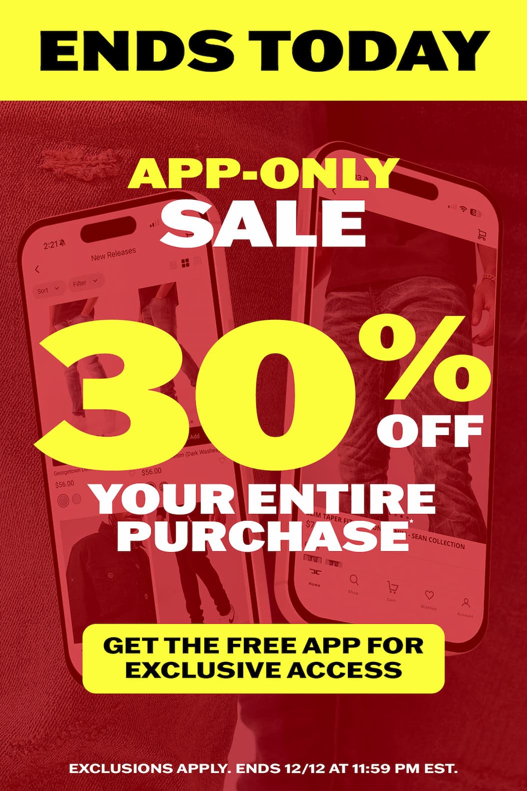 App-Only Sale: 30% off your entire purchase.