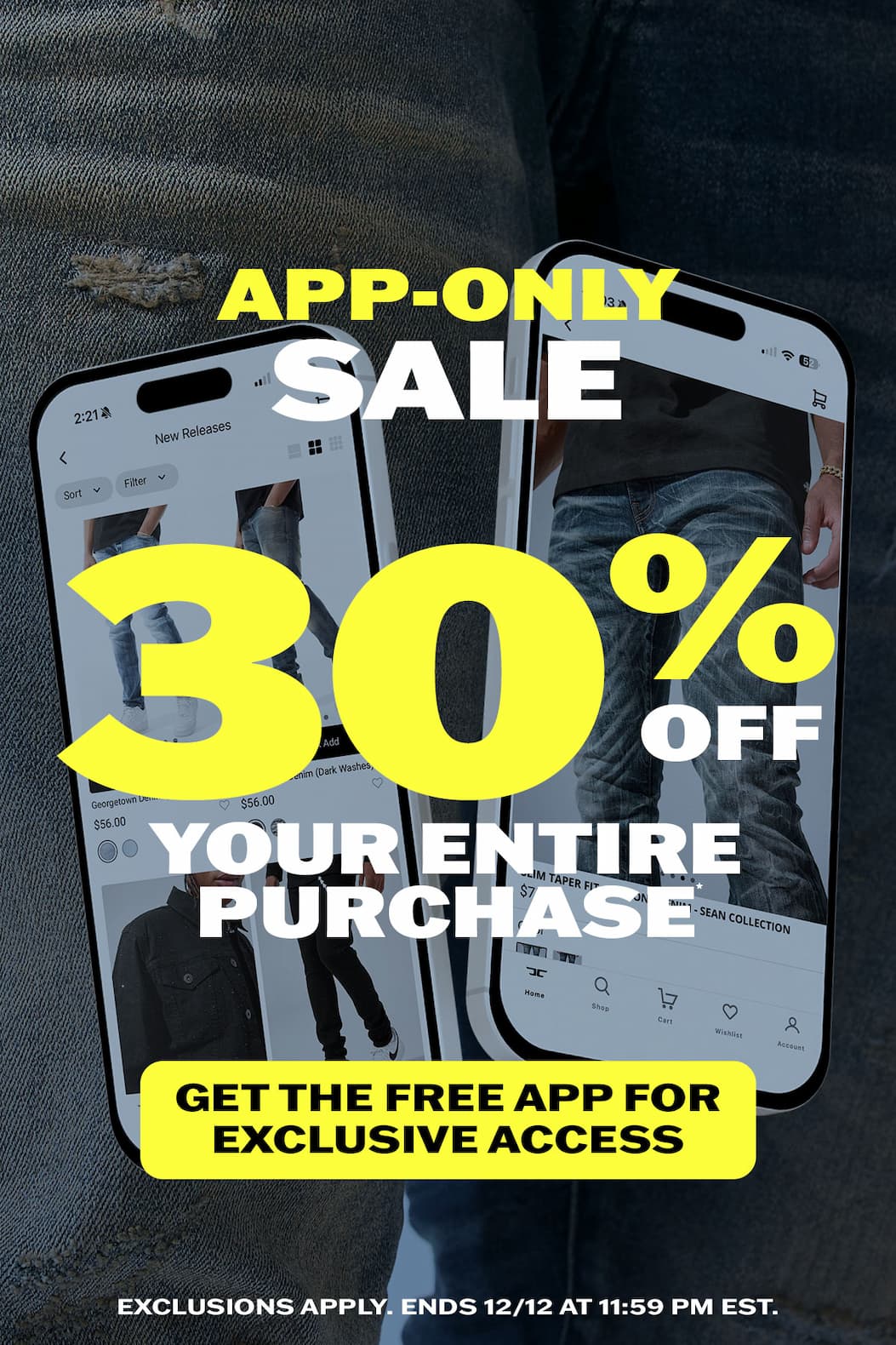 App-Only Sale: 30% off your entire purchase.