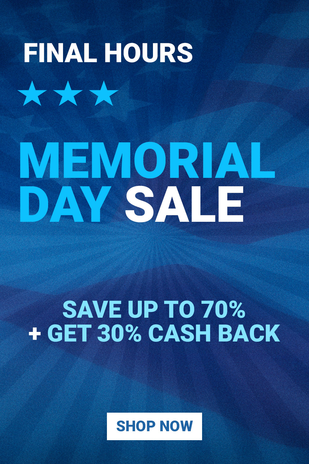 Final Hours - Memorial Day Sale