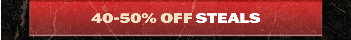 40-50% OFF Steals