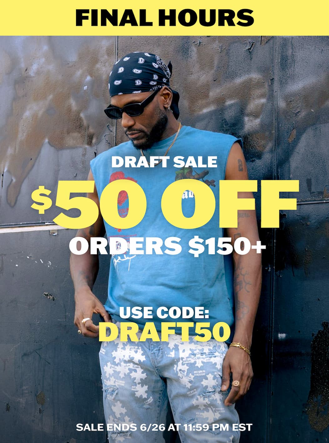 FINAL HOURS! Draft Sale: $50 OFF orders $150+ with code DRAFT50. Sale ends 6/26 at 11:59 PM EST.