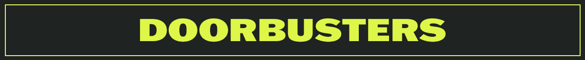Doorbusters