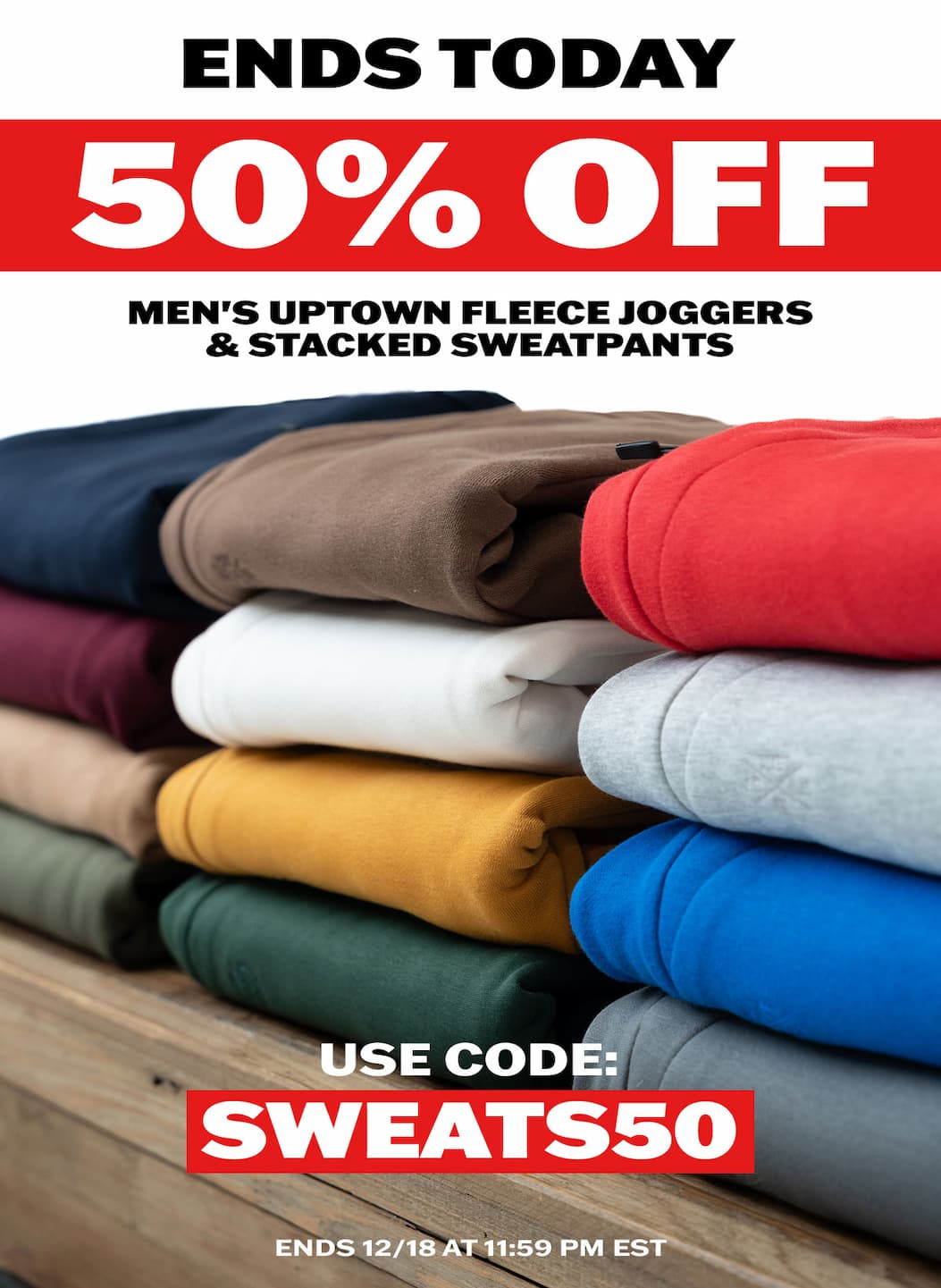 50% off Uptown Fleece Joggers + Stacked Sweatpants with code SWEATS50