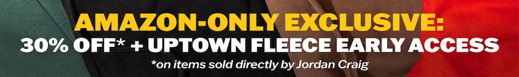 Amazon-Only Exclusive: 30% off + Uptown Fleece Early Access